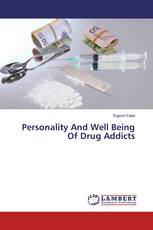 Personality And Well Being Of Drug Addicts