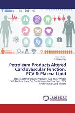 Petroleum Products Altered Cardiovascular Function, PCV & Plasma Lipid