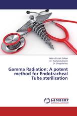 Gamma Radiation: A potent method for Endotracheal Tube sterilization