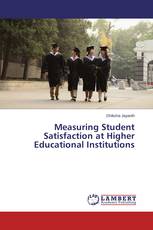 Measuring Student Satisfaction at Higher Educational Institutions