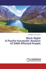 Black Night A Psycho-traumatic Analysis of DAM Affected People
