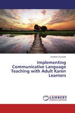 Implementing Communicative Language Teaching with Adult Karen Learners