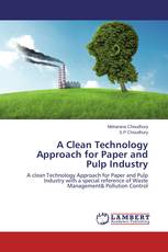 A Clean Technology Approach for Paper and Pulp Industry