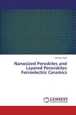 Nanosized Pervskites and Layered Perovskites Ferroelectric Ceramics
