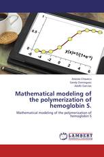 Mathematical modeling of the polymerization of hemoglobin S.