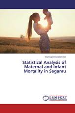 Statistical Analysis of Maternal and Infant Mortality in Sagamu