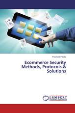 Ecommerce Security Methods, Protocols & Solutions