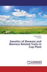 Genetics of Biomass and Biomass Related Traits in Cup Plant