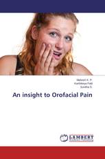 An insight to Orofacial Pain