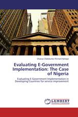 Evaluating E-Government Implementation: The Case of Nigeria