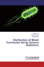 Sterilization of Blood Transfusion Set by Gamma Radiations