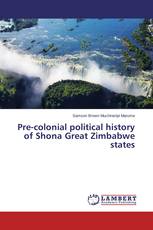 Pre-colonial political history of Shona Great Zimbabwe states