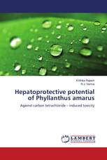 Hepatoprotective potential of Phyllanthus amarus