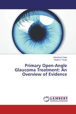 Primary Open-Angle Glaucoma Treatment: An Overview of Evidence