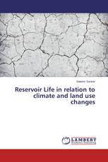 Reservoir Life in relation to climate and land use changes