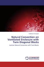 Natural Convection on Ventilated Enclosure with Twin Diagonal Blocks