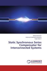 Static Synchronous Series Compensator for Interconnected Systems