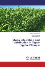 Striga infestation and distribution in Tigray region, Ethiopia