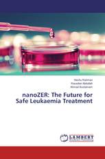 nanoZER: The Future for Safe Leukaemia Treatment