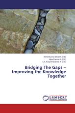 Bridging The Gaps – Improving the Knowledge Together