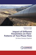 Impact of Different Parameters on Flow-Patterns of Two-Phase Flow