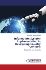 Information Systems Implementation in Developing Country Contexts