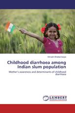 Childhood diarrhoea among Indian slum population