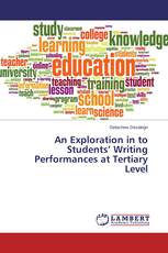 An Exploration in to Students’ Writing Performances at Tertiary Level