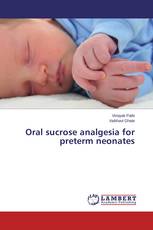Oral sucrose analgesia for preterm neonates