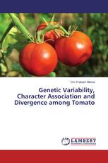 Genetic Variability, Character Association and Divergence among Tomato