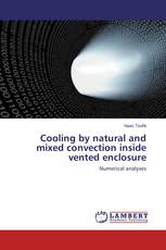 Cooling by natural and mixed convection inside vented enclosure