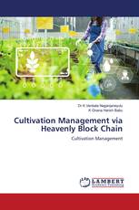 Cultivation Management via Heavenly Block Chain