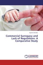Commercial Surrogacy and Lack of Regulations: A Comparative Study