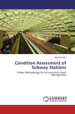 Condition Assessment of Subway Stations