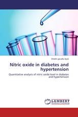 Nitric oxide in diabetes and hypertension