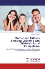 Mother and Father's Emotion Coaching and Children's Social Competence