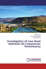 Investigation of Low Head Hydraulic Air Compressor Performance