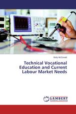 Technical Vocational Education and Current Labour Market Needs