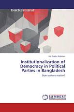 Institutionalization of Democracy in Political Parties in Bangladesh