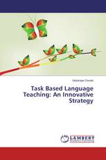 Task Based Language Teaching: An Innovative Strategy