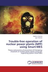 Trouble-free operation of nuclear power plants (NPP) using Smart-MES