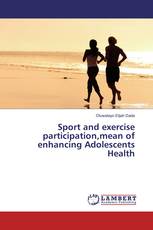 Sport and exercise participation,mean of enhancing Adolescents Health