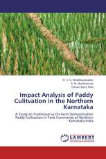 Impact Analysis of Paddy Culitvation in the Northern Karnataka