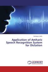 Application of Amharic Speech Recognition System for Dictation