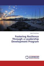 Fostering Resilience Through a Leadership Development Program