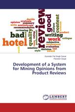 Development of a System for Mining Opinions from Product Reviews