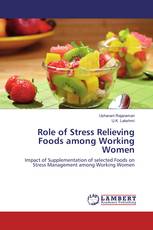 Role of Stress Relieving Foods among Working Women