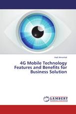 4G Mobile Technology Features and Benefits for Business Solution