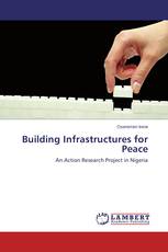 Building Infrastructures for Peace