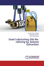 Used Lubricating Oils Re-refining by Solvent Extraction